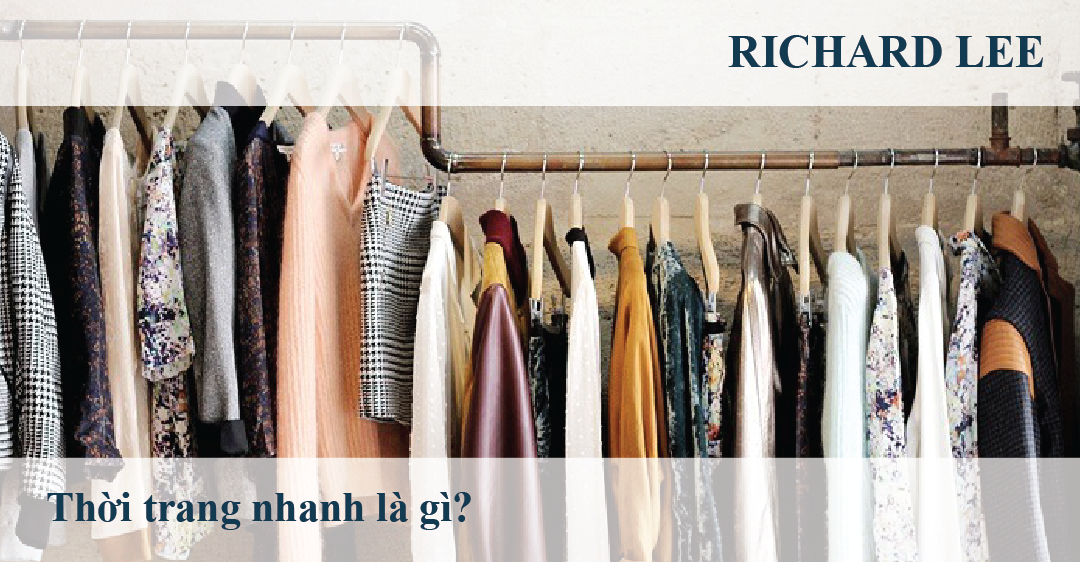 Thời trang nhanh là gì?
