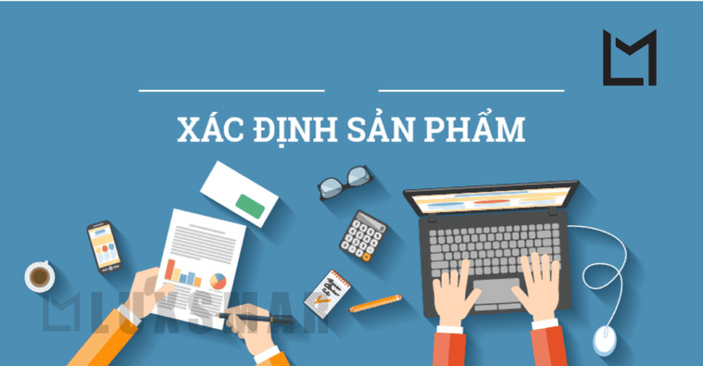 Xác định sản phẩm kinh doanh