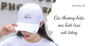 Các thương hiệu mũ lưỡi trai nổi tiếng